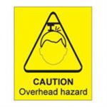 Caution Overhead Hazard Warning Sign
